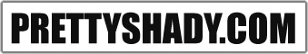 prettyshady